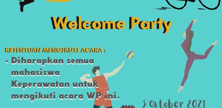 Welcome Party Fakultas Ilmu Keperawatan  3 Oktober 2021